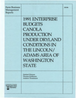 1991 enterprise budgets canola production under dryland conditions in the Lincoln / Adams area of Washington state