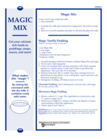 Magic mix: Get your calcium-rich foods in puddings, soups, sauces, and more!.