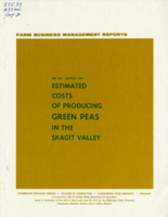 Farm business management reports: Estimated costs of producing green peas in the Skagit Valley