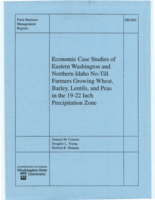Economic case studies of eastern Washington and northern Idaho no-till farmers growing wheat, barley, lentils, and peas in the 19-22 inch precipitation zone