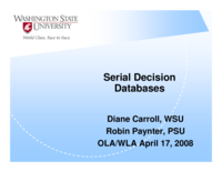 Serial Decision Databases
