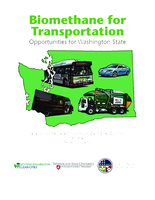 Biomethane for transportation : opportunities for Washington State : a report for the Western Washington Clean Cities Coalition