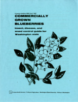 Commerically grown bluberries: Insect, disease, and weed control guide for Washington state