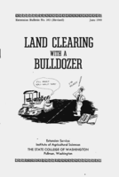 Land clearing with a bulldozer