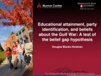 Educational attainment, party identification, and beliefs about the Gulf War:  a test of the belief gap hypothesis