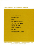 Farm business management reports: Estimated cost of producing alfalfa hay, 250 acre enterprise, in the Columbia Basin
