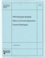 1993 enterprise budgets, native and scotch spearmint, central Washington