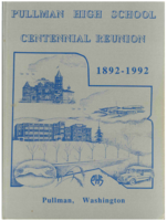 Pullman High School Centennial Reunion 1892-1992.
