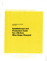 Farm business management reports: Establishment and production costs for a 50-acre wine grape vineyard