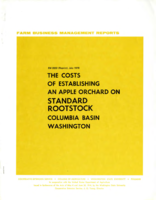 Farm business management reports: The costs of establishing an apple orchard on standard rootstock, Columbia Basin Washington