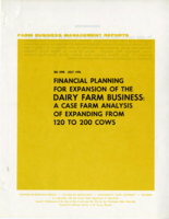 Financial planning for expansion of the dairy farm business: A case farm analysis of expanding from 120 to 200 cows