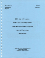 2001 cost of producing native and Scotch spearmint under rill and side-roll irrigation central Washington