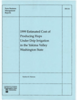 1999 estimated cost of producing hops under drip irrigation in the Yakima Valley Washington State
