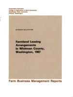 Farm business management reports: Farmland leasing arrangements in Whitman County, Washington, 1987