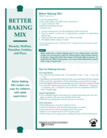 Better baking mix: Biscuits, muffins, pancakes, cookies, and pizza.