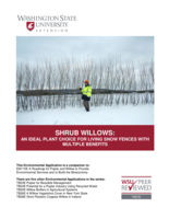 Shrub willows : an ideal plant choice for living snow fences with multiple benefits
