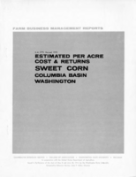 Sweet corn estimates per acre costs and returns: Columbia Basin, Washington