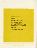 1977 Estimated cost of producing Bartlett pears in the Yakima Valley