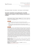 Stochastic simulation and optimization of mobile chipping economics in processing and transport of forest biomass from residues