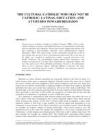 The Cultural Catholic Who May Not be Catholic: Latinas, Education, and Attitudes toward Religion