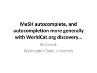 MeSH autocomplete, and autocompletion more generally with WorldCat.org discovery