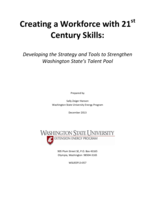 Creating a workforce with 21st century skills: Developing the strategy and tools to strengthen Washington State's talent pool