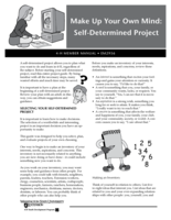 Make Up Your Own Mind: Self-determined projects