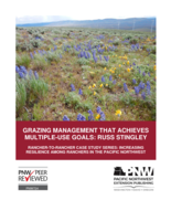 Grazing managerment that achieves multiple-use goals: Russ Stingley