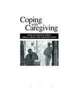 Coping With Caregiving: How to Manage Stress When Caring for the Elderly