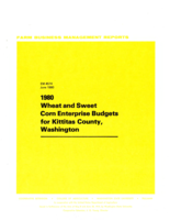 1980 wheat and sweet corn enterprise budgets for Kittitas County, Washington