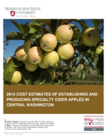 2015 cost estimates of establishing and producing specialty cider apples in Central Washington