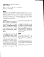 Features in the Early Development of Bull Trout (Salvelinus  confiuentus)