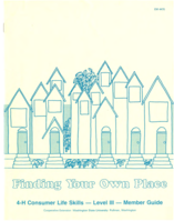 Finding your own place: 4-H consumer life skills, Level III: Member guide