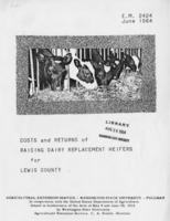 Costs and returns of raising dairy replacement heifers for Lewis county