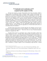 The President Has No Power Unilaterally to Abolish or Materially Change a National Monument Designation Under the Antiquities Act of 1906