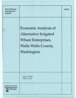 Economic analysis of alternative irrigated wheat enterprises, Walla Walla County, Washington