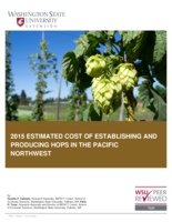 2015 estimated cost of establishing and producing hops in the Pacific Northwest