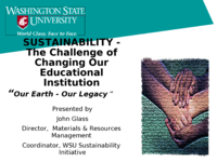 Sustainability - The Challenge of Changing our Educational Institution:  "Our Earth - Our Legacy"