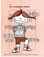 The 4-H Beginner's Project: foods, interior design, child care, sewing