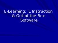 E-Learning: IL Instruction & Out-of-the-Box Software