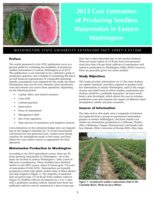 2013 cost estimation of producing seedless watermelon in Eastern Washington