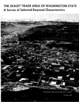 The Skagit trade area of Washington State : a survey of selected regional characteristics