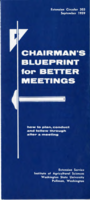 Chairman's blueprint for better meetings: How to plan, conduct, and follow through after a meeting