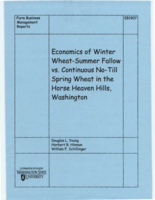 Economics of winter wheat-summer fallow vs. continuous no-till spring wheat in the Horse Heaven Hills, Washington
