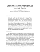 In the U.S.A. -- It's English or Adios Amigo: The Politics of Race and Language in the Yakima Old Town Pump Court Case.