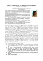 Special user groups: an impetus to development