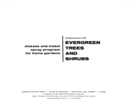Disease and insect spray program for home gardens: Evergreen trees and shrubs
