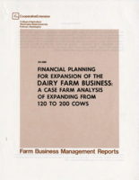 Financial planning for expansion of the dairy farm business: A case farm analysis of expanding from 120 to 200 cows