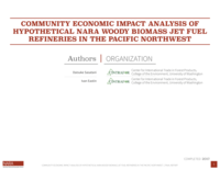 Community Economic Impact of Hypothetical NARA Woody Biomass Jet Fuel Refineries in the Pacific Northwest