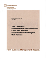 Farm business management reports: 1984 cranberry establishment and production costs and returns, southwestern Washington, wet harvest